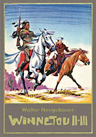 Walter Neugebauer: Winnetou II-III